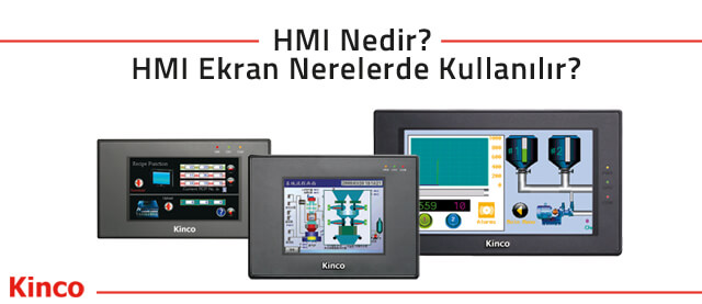 HMI Nedir? HMI Ekran Nerelerde Kullanılır?